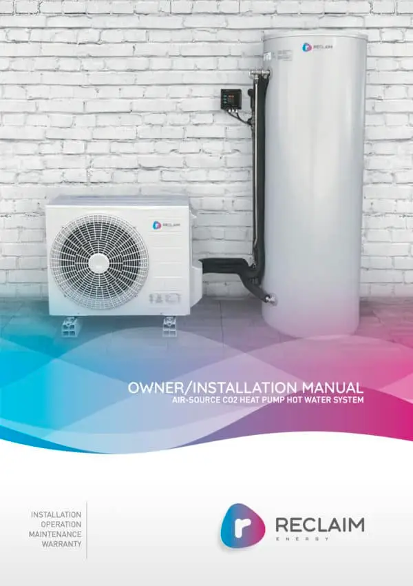 Reclaim Energy Co2 heat pump Manual